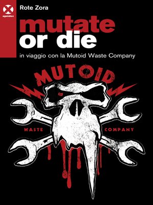 cover image of Mutate or die